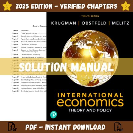Solution Manual – International Economics: Theory and Policy, 12th edition (Krugman, 2021)-Pass Test Bank