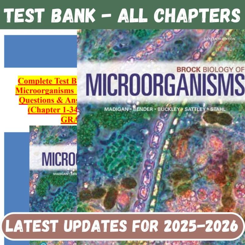 Test Bank Brock Biology of Microorganisms, Madigan, 16th Edition by Michael T. Madigan-Pass Test Bank