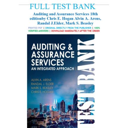 Test Bank For Auditing and Assurance Services, 18th Edition By Arens-Pass Test Bank