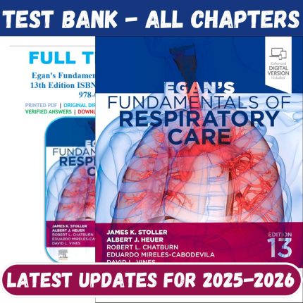 Fundamentals of Respiratory Care 13th Edition By James K. Stoller