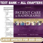 Test Bank For Patient Care in Radiography 10th Edition by Ehrlich-Pass Test Bank