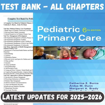 Test Bank For Pediatric Primary Care 6th Edition By Burns-Pass Test Bank