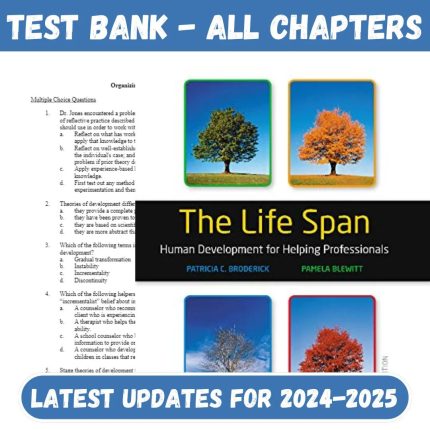 Test Bank For The Life Span, Human Development for Helping Professionals 5th Edition by Patricia Broderick, Pamella Blewitt-Pass Test Bank