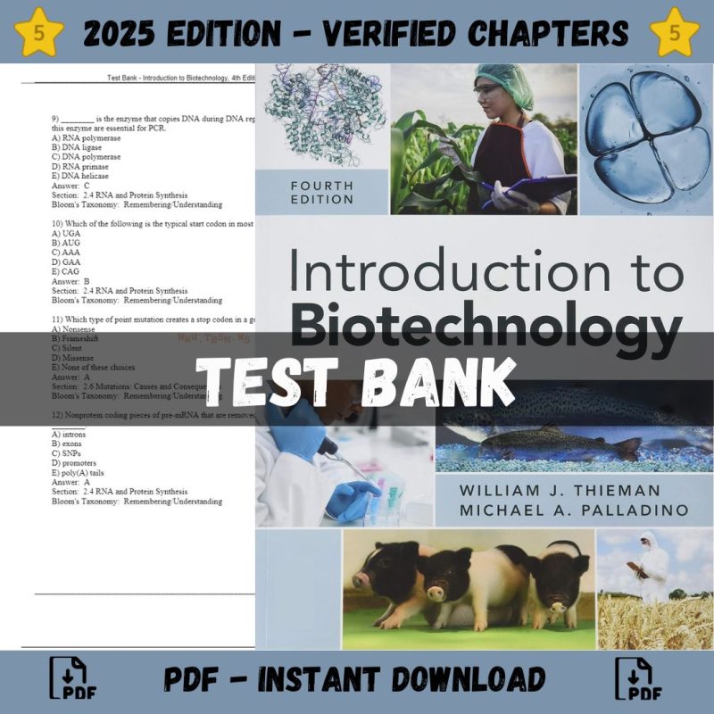 Test Bank – Introduction to Biotechnology, 4th Edition (Thieman, 2019)-Pass Test Bank