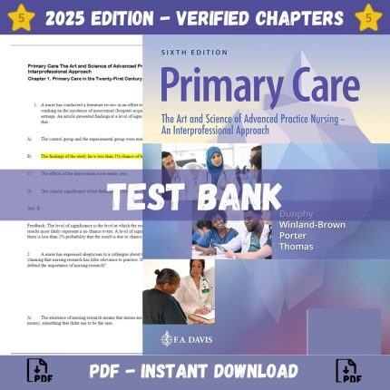 Test Bank – Primary Care Art And Science Of Advanced Practice Nursing-An Interprofessional Approach, 6th Edition (Debera J. Dunphy, 2022)-Pass Test Bank