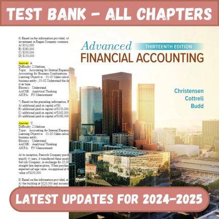 Test Bank for Advanced Financial Accounting 13th Edition by Christensen-Pass Test Bank