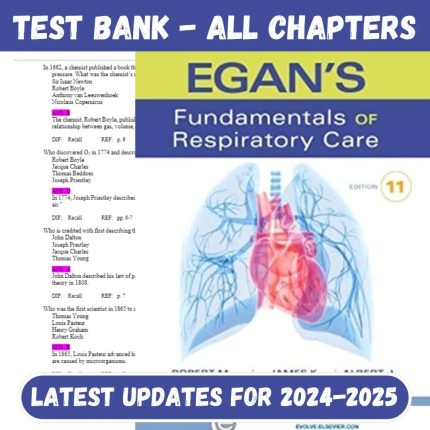 Test Bank for Egan’s Fundamentals of Respiratory Care 11th Edition by Robert M. Kacmarek-Pass Test Bank