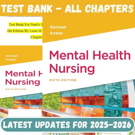 Test Bank for Mental Health Nursing, 6th Edition by Linda M. Gorman-Pass Test Bank