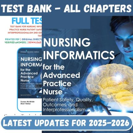 Test Bank for Nursing Informatics for the Advanced Practice Nurse 2nd Edition by McBride Tietze-Pass Test Bank