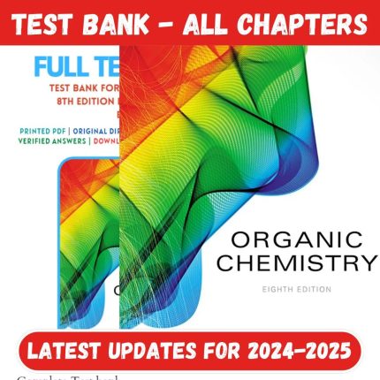 Test Bank for Organic Chemistry 8th Edition by Paula Yurkanis-Pass Test Bank