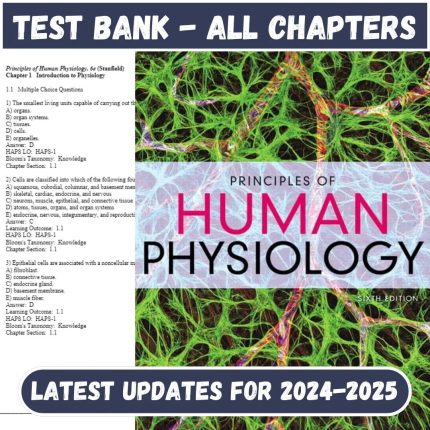 Test Bank for Principles of Human Physiology, 6th Edition by Cindy Stanfield-Pass Test Bank
