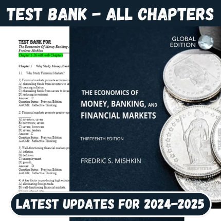Test Bank for The Economics Of Money Banking And Financial Markets 13th Global Edition by Frederic Mishkin-Pass Test Bank