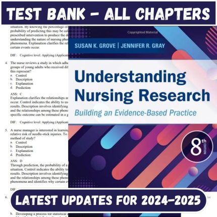 Test Bank for Understanding Nursing Research: Building an Evidence-Based Practice 8th Edition by Susan K. Grove-Pass Test Bank