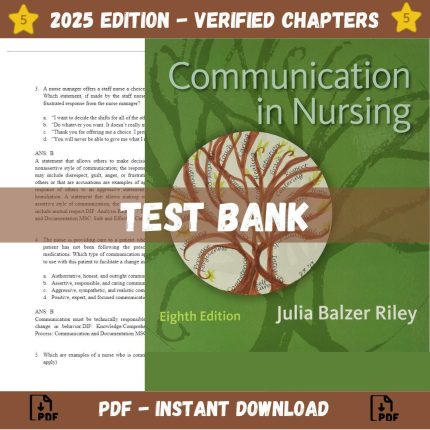 Test bank – Communication in Nursing 8th Edition (Julia Balzer Riley, 2016)-Pass Test Bank