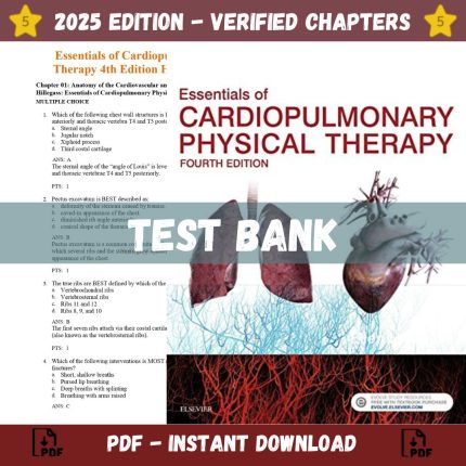 Test bank – Essentials of Cardiopulmonary Physical Therapy 4th Edition (Ellen Hillegass, 2016)-Pass Test Bank