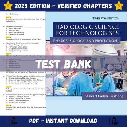 Test bank – Radiologic Science for Technologists 12th Edition (Bushong, 2022)-Pass Test Bank