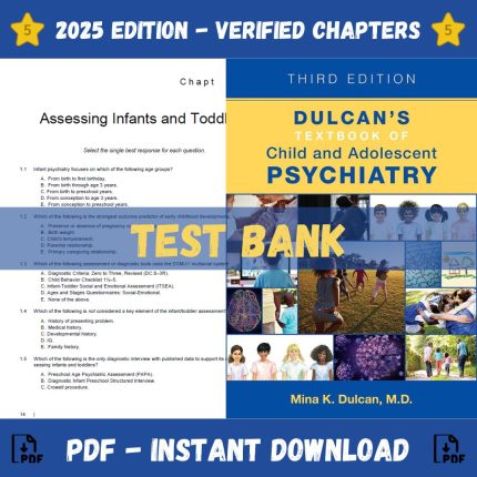 Test Bank – Dulcan’s Textbook of Child and Adolescent Psychiatry, 3rd Edition (Mina K. Dulcan, 2021)-Pass Test Bank