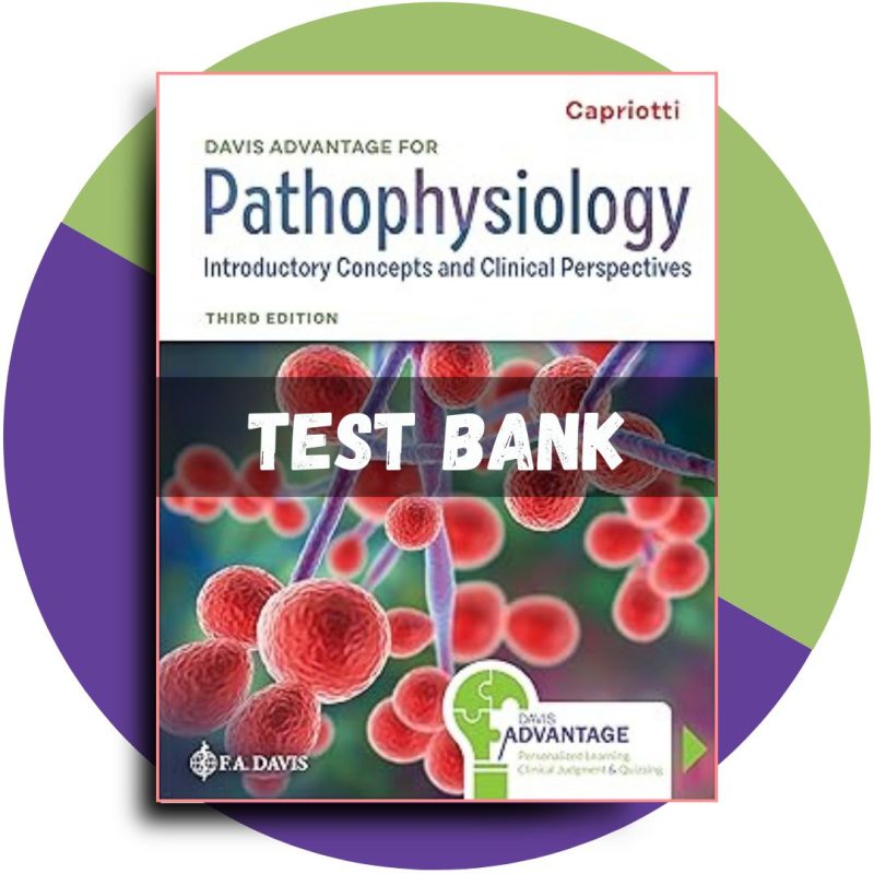 Davis Advantage for Pathophysiology Introductory Concepts and Clinical Perspectives 3rd Edition,