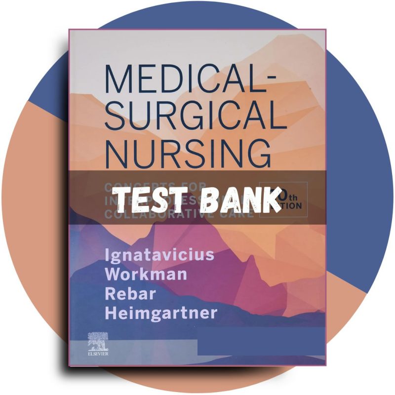 Medical-Surgical Nursing Concepts for Inter professional Collaborative Care, 10th Edition