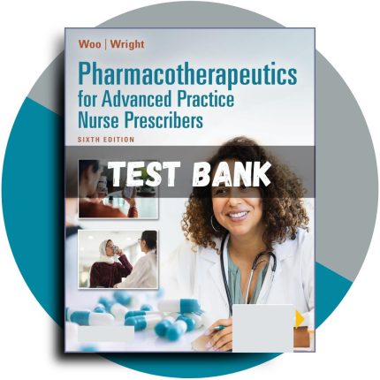 Pharmacotherapeutics for Advanced Practice Nurse Prescribers, 6th Edition