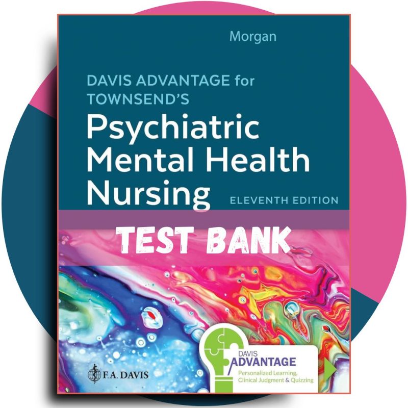 Davis Advantage for Townsend's Psychiatric Mental Health Nursing, 11th Edition