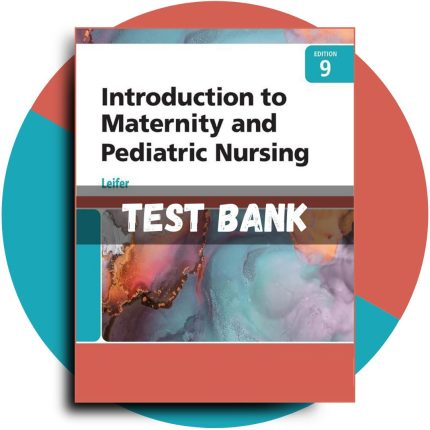 Introduction to Maternity and Pediatric Nursing 9th Edition