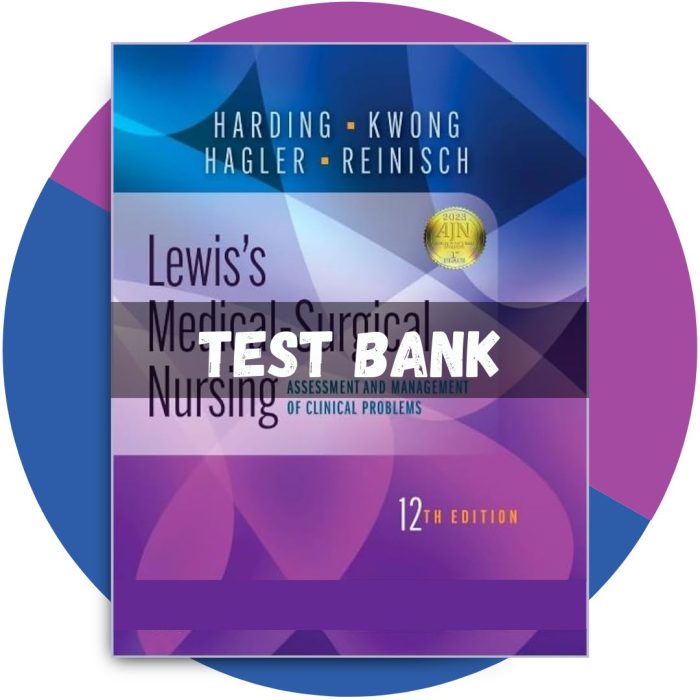 Test bank for Lewis's Medical-Surgical Nursing 12th Edition (Harding, 2023)