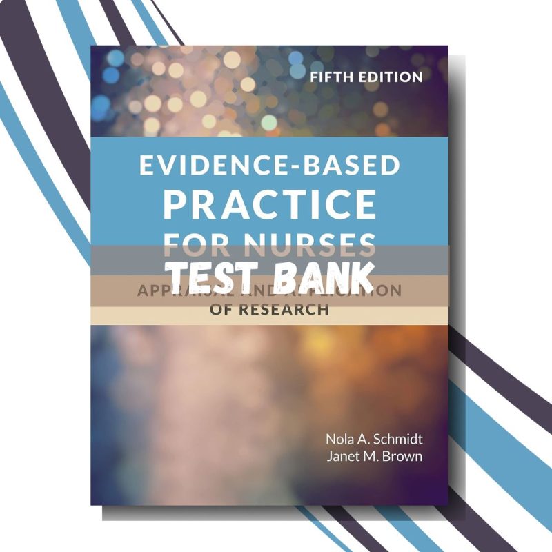 Test bank for Evidence-Based Practice for Nurses 5th Edition (By McIntosh)-Pass Test Bank