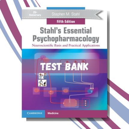 Stahl's Essential Psychopharmacology Neuroscientific Basis and Practical Applications
